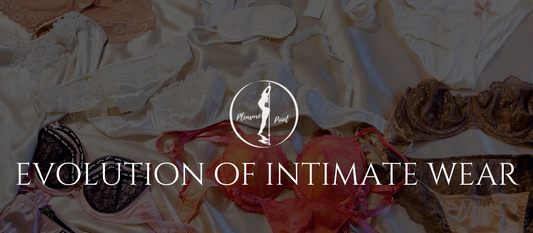 The Evolution of Intimate Wear: From Classic to Contemporary Styles